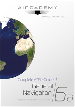 AIRCADEMY Complete ATPL-Guide: General Navigation