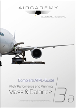 AIRCADEMY Complete ATPL-Guide: Mass and Balance