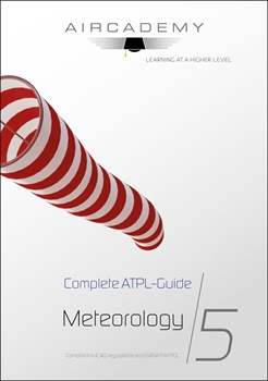 AIRCADEMY Complete ATPL-Guide: Meteorology
