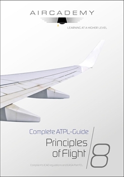 AIRCADEMY Complete ATPL-Guide: Principles of Flight