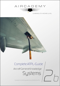 AIRCADEMY Complete ATPL-Guide: Aircraft General Knowledge - Systems