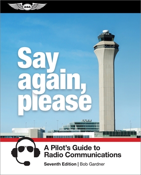ASA Say Again, Please: Guide to Radio Communications