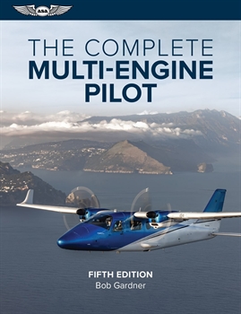 ASA The Complete Multi-Engine Pilot