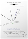 AIRCADEMY Complete ATPL-Guide: Flight Planning and Monitoring