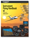 ASA Instrument Flying Handbook