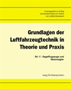 Grundlagen der Luftfahrzeugtechnik Bd. 5: SF u. M.