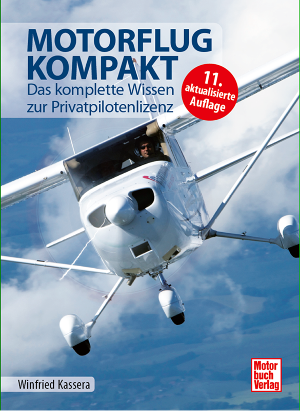 Motorflug kompakt - Das Grundwissen zur Privatpilotenlizenz